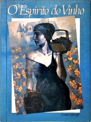 O Espírito do Vinho