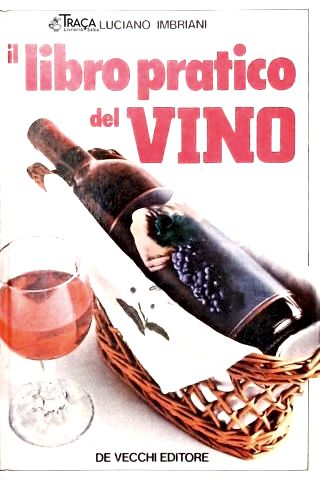Il Libro Pratico Del Vino