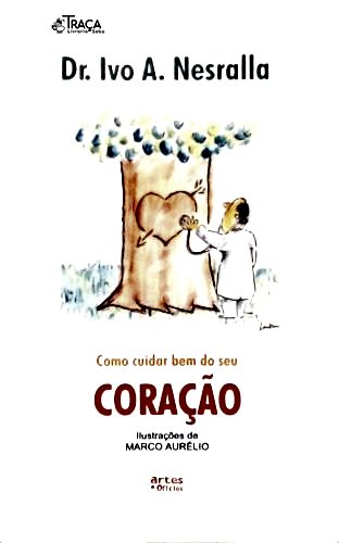 Como Cuidar Bem do Seu Coração