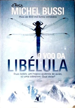 O Voo da Libélula