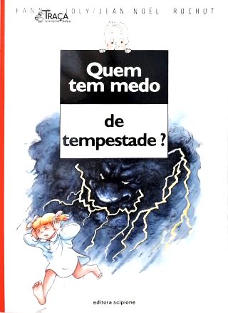 Quem Tem Medo De Tempestade?