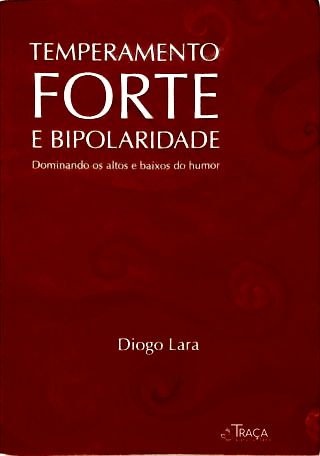 Temperamento Forte e Bipolaridade