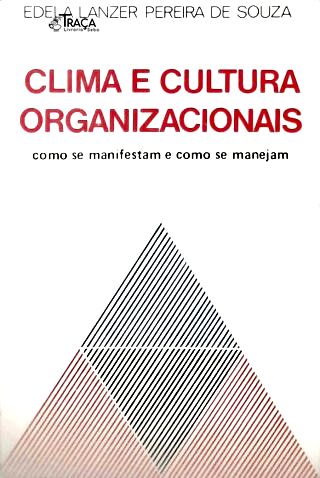 Clima e Cultura Organizacionais