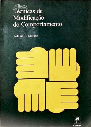 Técnicas de Modificação do Comportamento