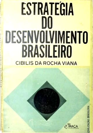 Estratégia do Desenvolvimento Brasileiro