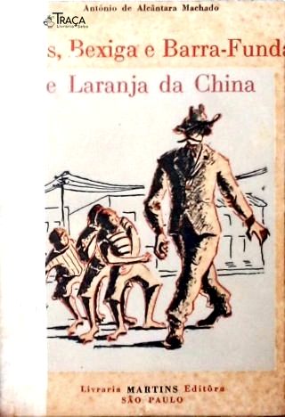 Brás, Bexiga e Barra-funda e Laranja da China