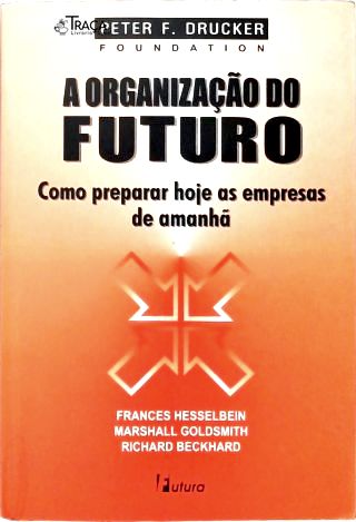 A Organização do Futuro