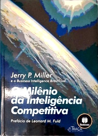 O Milênio da Inteligência Competitiva