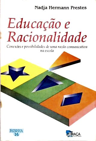 Educação e Racionalidade