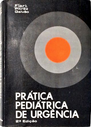 Prática Pediátrica de Urgência