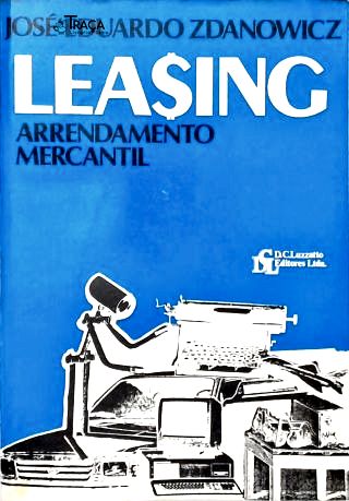 Leasing: Arrendamento Mercantil