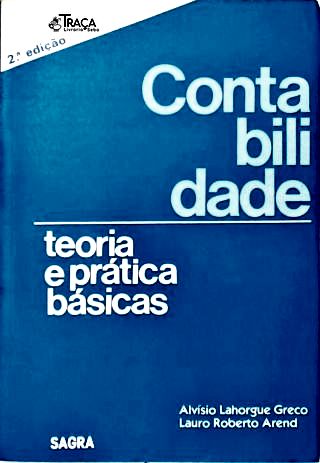 Contabilidade - Teoria e Prática Básicas