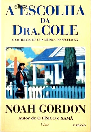 A Escolha da Dra. Cole
