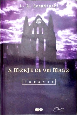 A Morte de Um Mago