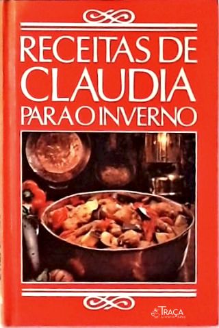 Receitas de Claudia para o Inverno