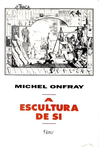 A Escultura de Si