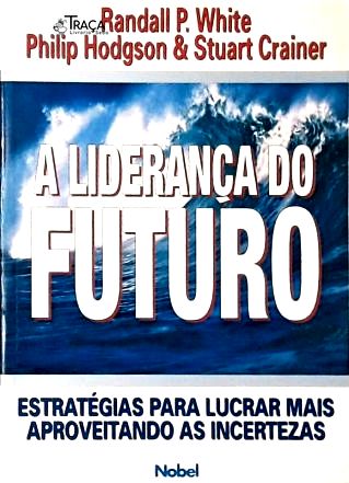 A Liderança do Futuro