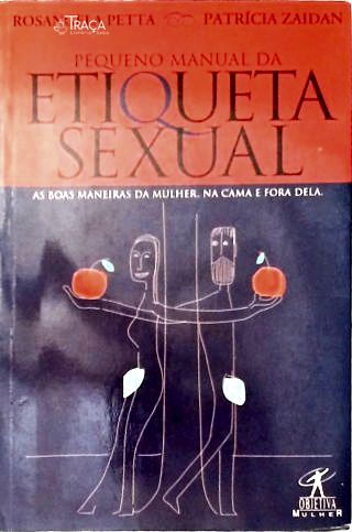 Pequeno Manual de Etiqueta Sexual