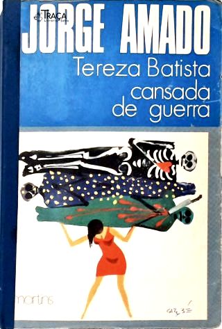Tereza Batista Cansada de Guerra