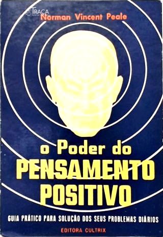 O Poder do Pensamento Positivo