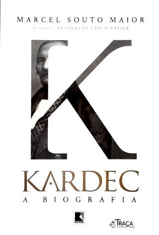 Kardec: a Biografia
