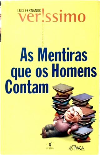 As Mentiras Que os Homens Contam