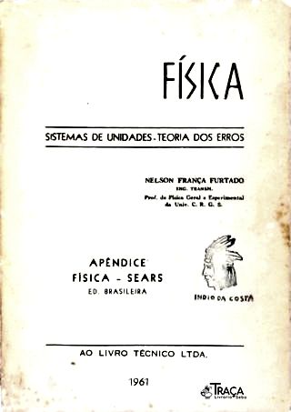 Física - Sistemas de Unidade - Teoria dos Erros