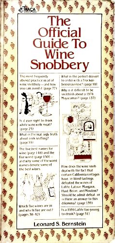 The Official Guide To Wine Snobbery