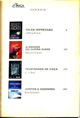 Falsa Impressão - a Rainha do Supra-sumo - Temporada de Caça - Juntos e Sozinhos