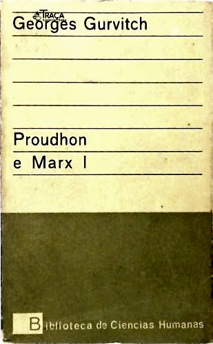 Proudhon e Marx - em 2 Volumes
