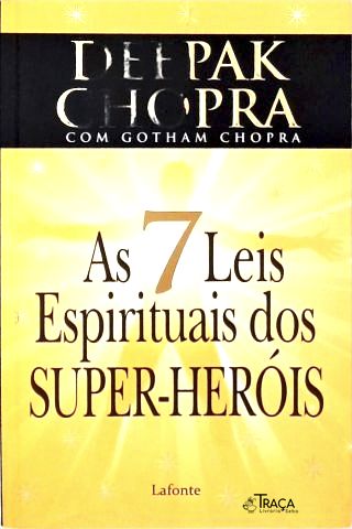 As Sete Leis Espirituais dos Super-heróis