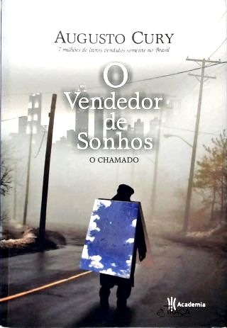 O Vendedor de Sonhos - o Chamado