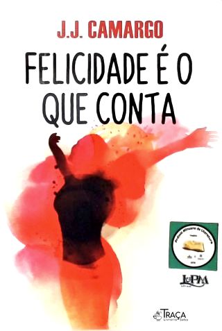 Felicidade É o Que Conta