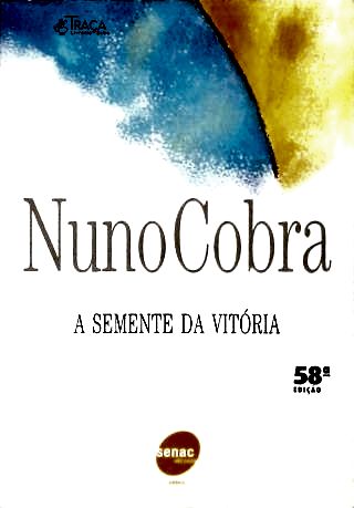 A Semente da Vitória