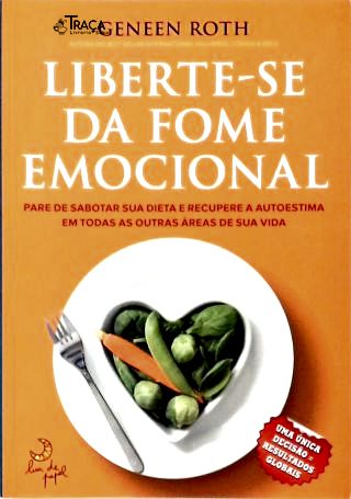 Liberte-se da Fome Emocional