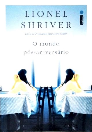 O Mundo Pós-aniversário