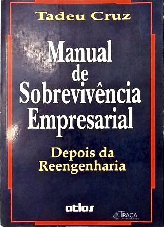 Manual de Sobrevivência Empresarial