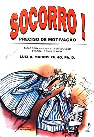Socorro! Preciso de Motivação