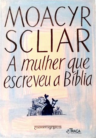 A Mulher Que Escreveu a Bíblia