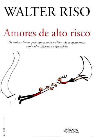 Amores de Alto Risco