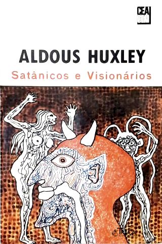 Satânicos e Visionários