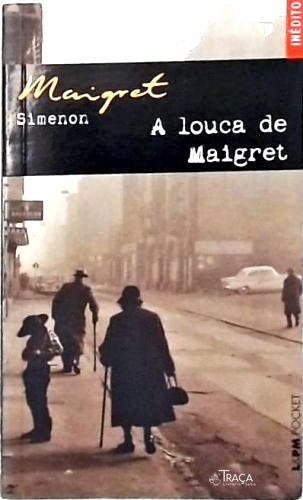 A Louca de Maigret
