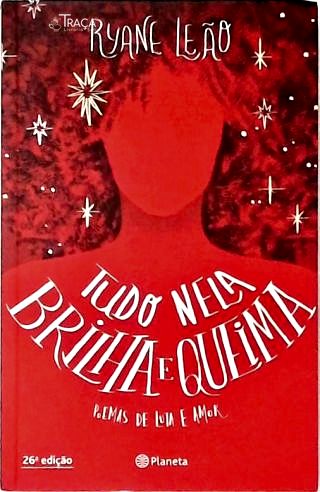 Tudo Nela Brilha e Queima