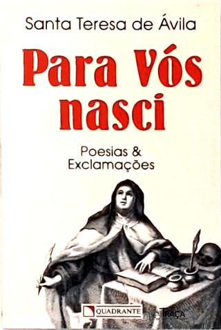 Para Vós Nasci