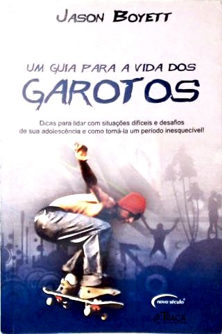 Um Guia para a Vida dos Garotos