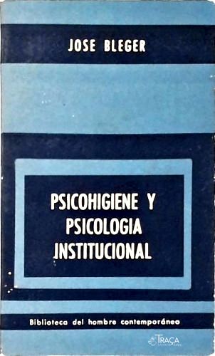 Psicohigiene Y Psicologia Institucional