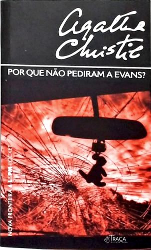 Por Que Não Pediram a Evans?