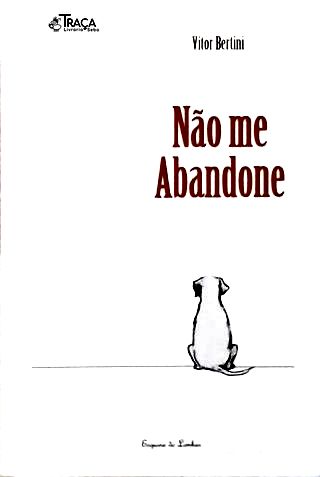 Não Me Abandone