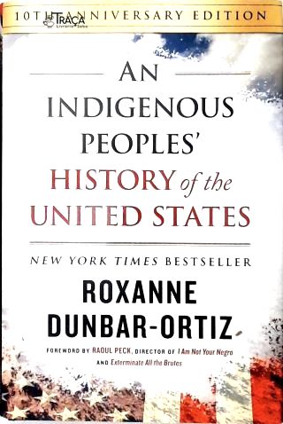 An Indigenous Peoples History of the United States