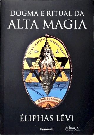 Dogma E Ritual Da Alta Magia